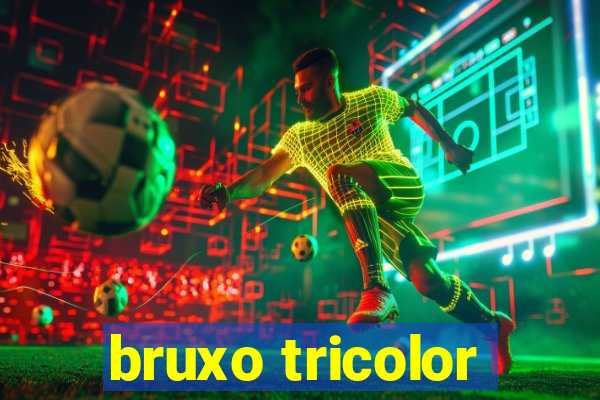 bruxo tricolor